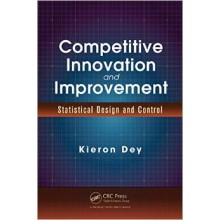 Competitive Innovation and Improvement : Statistical Design and Control